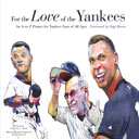 For the Love of the Yankees