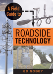 A Field Guide to Roadside Technology