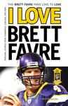 I Love Brett Favre/I Hate Brett Favre