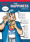 The Cubs Fan's Guide to Happiness