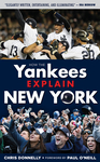How the Yankees Explain New York