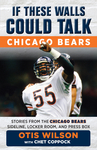 If These Walls Could Talk: Chicago Bears