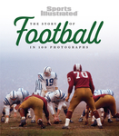 The Story of Football in 100 Photographs The Story of Football in 100 Photographs