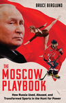 The Moscow Playbook