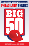 The Big 50: Philadelphia Phillies
