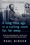 Long Time Ago in a Cutting Room Far, Far Away, A