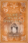 Case of the Secret Spirit-Half, The