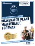 Incinerator Plant Maintenance Foreman (C-2773)