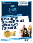 Wastewater Treatment Plant Maintenance Supervisor (C-3064)