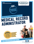 Medical Record Administrator (C-4727)