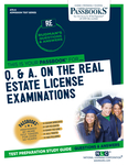 Q. & A. on the Real Estate License Examinations (RE)