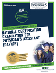 National Certifying Examination for Physician’s Assistant (PA/NCE) (ATS-91)