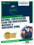 National Certification Examination for Professional Massage & Bodywork (PMB) (ATS-108)