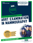 ARRT Examination In Mammography (MAM)