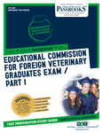 Educational Commission For Foreign Veterinary Graduates Examination (ECFVG) Part I - Anatomy, Physiology, Pathology