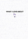 What I Love About Me