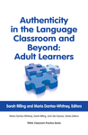 Authenticity in the Language Classroom and Beyond: Adult Learners