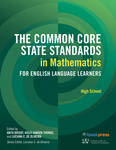 The Common Core State Standards in Mathematics for English Language Learners: High School
