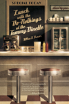 Lunch with the Do-Nothings at the Tammy Dinette