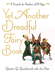 Yet Another Dreadful Fairy Book