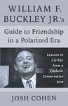 William F. Buckley Jr.'s Guide to Friendship in a Polarized Era