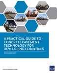 A Practical Guide to Concrete Pavement Technology for Developing Countries