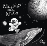 Musings on the Moon