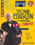 Thomas Edison and Inventing for Kids