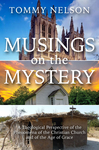 Musings on the Mystery