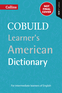 Collins COBUILD Learner&rsquo;s American English Dictionary