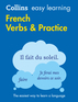 Collins Easy Learning French – Easy Learning French Verbs and Practice