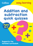 Addition and Subtraction Quick Quizzes: Ages 5-7