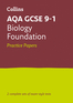 Collins GCSE 9-1 Revision – AQA GCSE 9-1 Biology Foundation Practice Test Papers