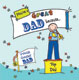 You're a Great Dad Because . . .