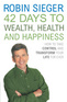 42 Days to Wealth, Health and Happiness