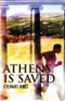 Athens Is Saved