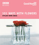 101 Ways with Flowers 101 Ways with Flowers