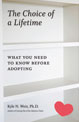 The Choice of a Lifetime