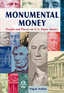 Monumental Money