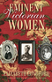 Eminent Victorian Women