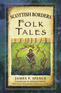 Scottish Borders Folk Tales Scottish Borders Folk Tales