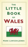 The Little Book of Wales