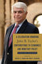 A Celebration Honoring John B. Taylor&rsquo;s Contributions to Economics and Monetary Policy