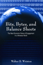 Bits, Bytes, and Balance Sheets