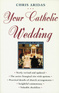 Your Catholic Wedding