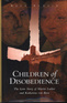 Children of Disobedience