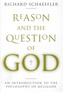 Reason and the Question of God