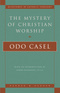 The Mystery of Christian Worship