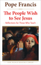 The People Wish to See Jesus