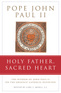 Holy Father, Sacred Heart